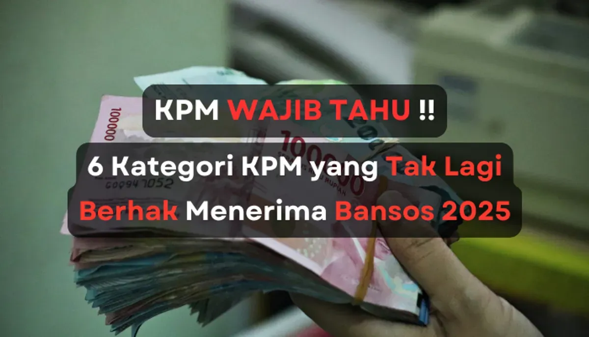 Kategori penerima manfat yang sudah tidak layak menerima pencairan dana bansos 2025. (Sumber: Poskota/Aldi Harlanda Irawan)