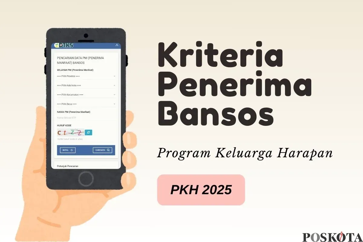 Kriteria penerima bansos PKH 2025. (Sumber: Poskota/Della Amelia)