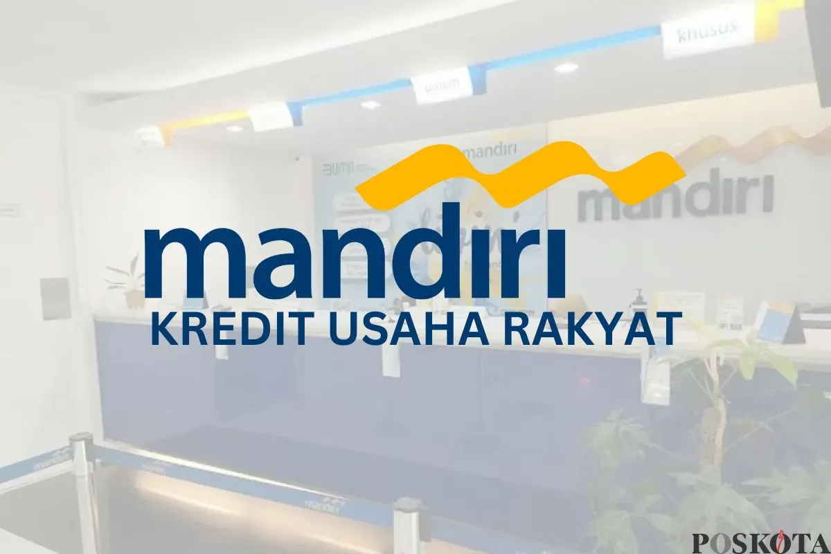 Cek cicilan KUR Bank Mandiri Rp50 juta-Rp100 juta. (Sumber: Poskota/Faiz)