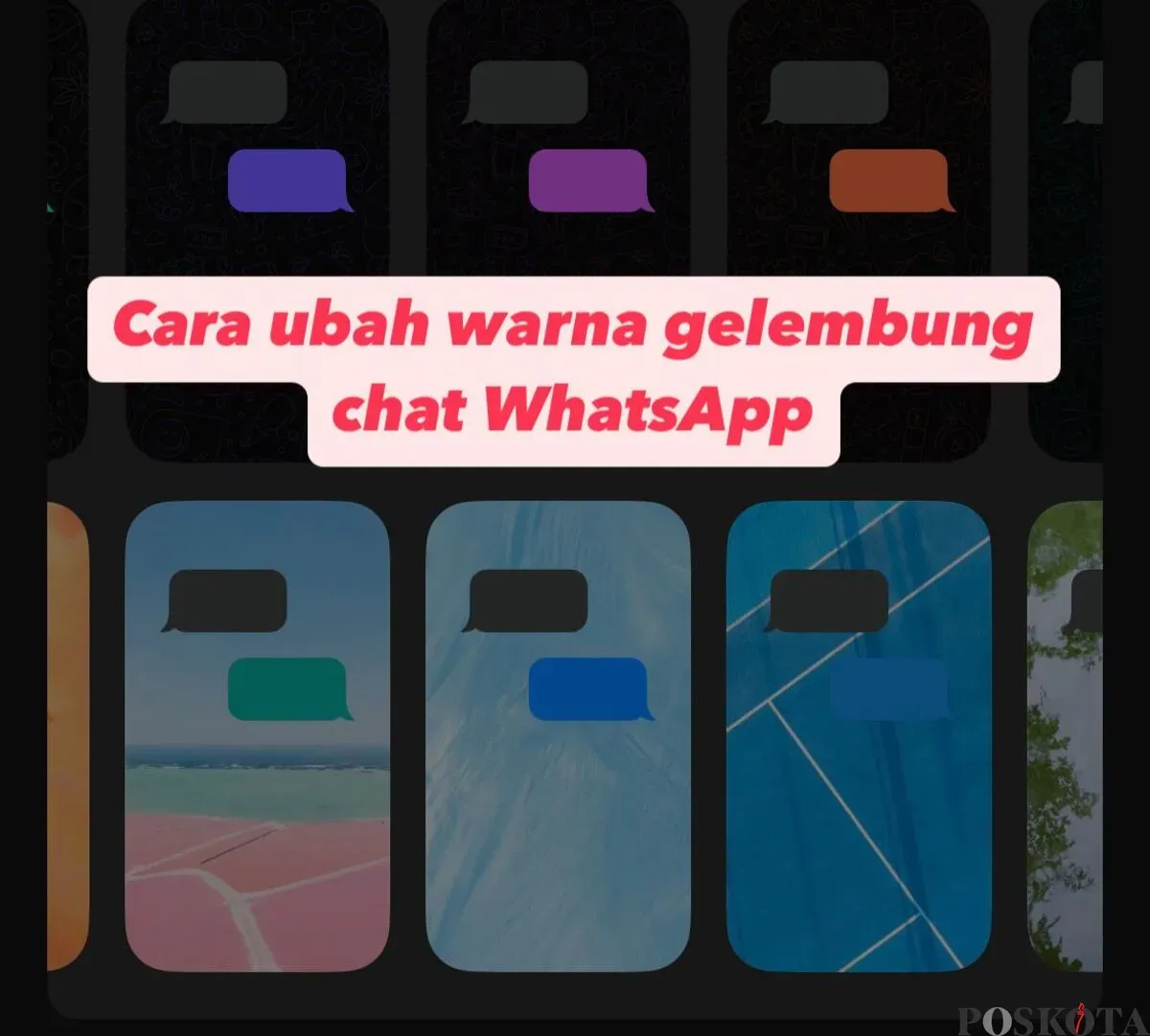 Bosan dengan tampilan chat WhatsApp yang itu-itu saja? Sekarang kamu bisa mengubah warna gelembung chat tanpa perlu aplikasi tambahan. (Sumber: Poskota/Shandra)