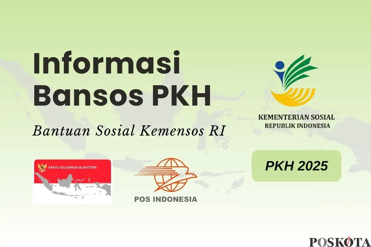 Informasi besaran bansos PKH 2025. (Sumber: Poskota/Della Amelia)