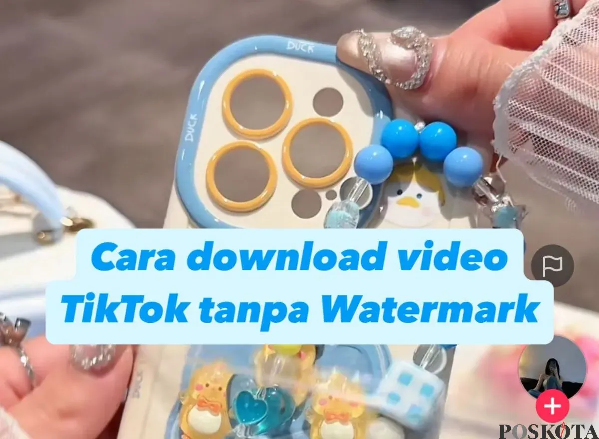 Ingin menyimpan video TikTok tanpa watermark dengan mudah? Simak cara berikut ini. (Sumber: Poskota/Shandra)