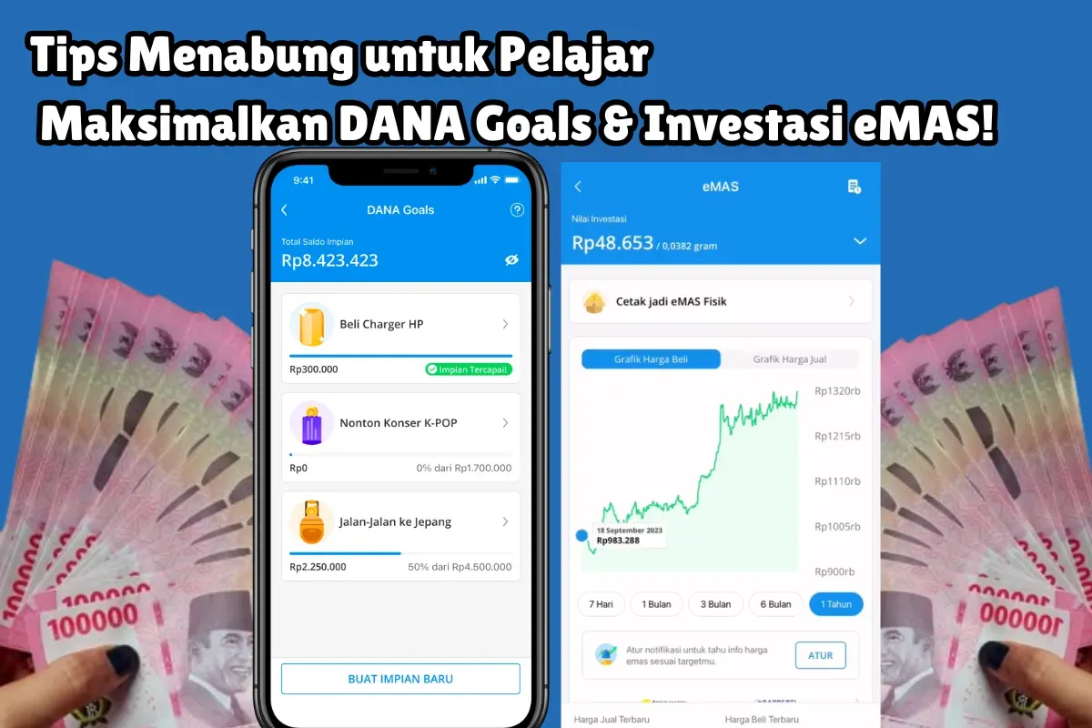 Tips menabung di dompet digital DANA untuk pelajar, maksimalkan fitur DANA Goals dan eMas. (Sumber: Poskota/Adam Taqwa Ganefin)