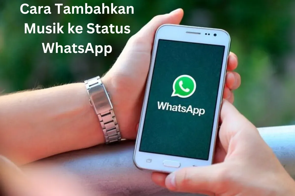 Cara tambahkan musik ke status WhatsApp dengan mudah di HP Android dan iPhone. (Sumber: Poskota/Gabriel Omar Batistuta)