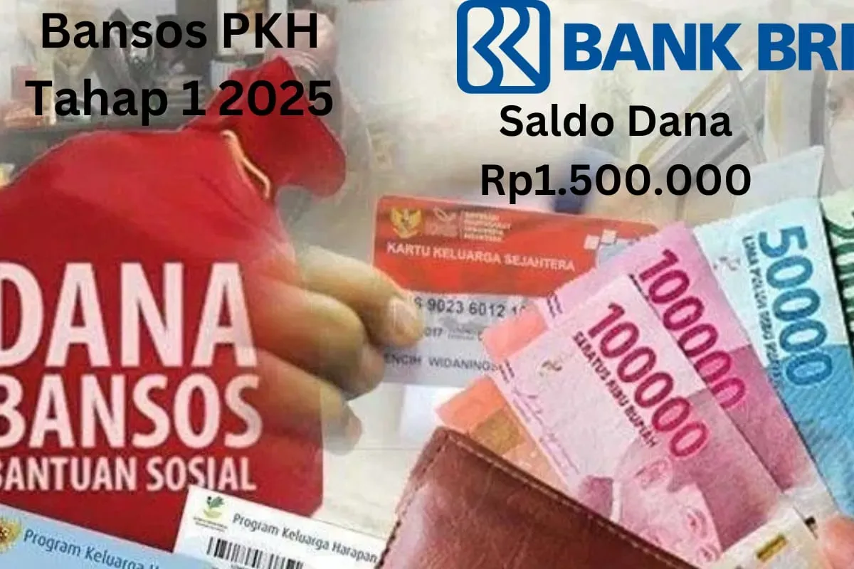 Saldo dana bansos Rp1.500.000 dari subsidi PKH tahap 1 2025 apakah sudah masuk ke Rekening BRI? cek informasinya. (Sumber: Poskota/Gabriel Omar Batistuta)