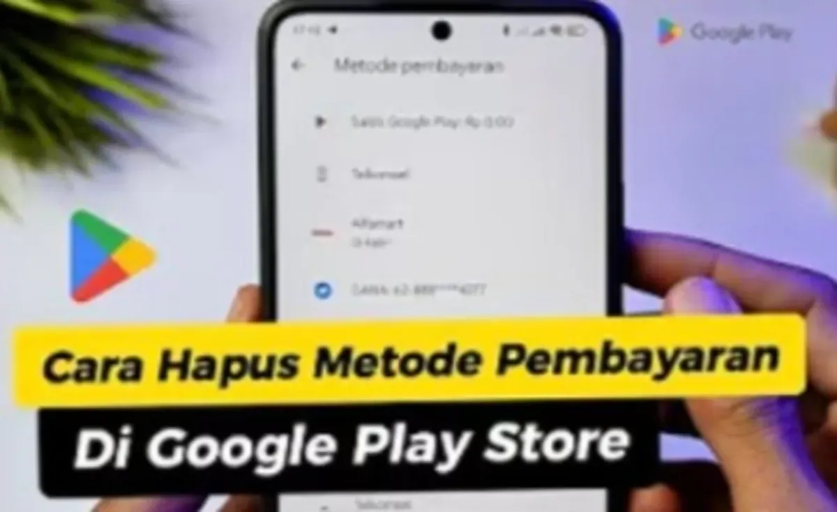 Takut saldo kepotong otomatis di Google Play? Yuk, hapus metode pembayaran yang sudah tidak terpakai dengan cara mudah ini! (Sumber: Youtube Cara Tutorial Com)