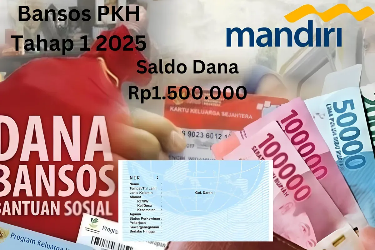 NIK E-KTP atas kepemilikan nama Anda berhasil terima saldo dana Rp1.500.000 dari susbidi bansos PKH tahap 1 2025 via Bank Mandiri. (Sumber: Poskota/Gabriel Omar Batistuta)