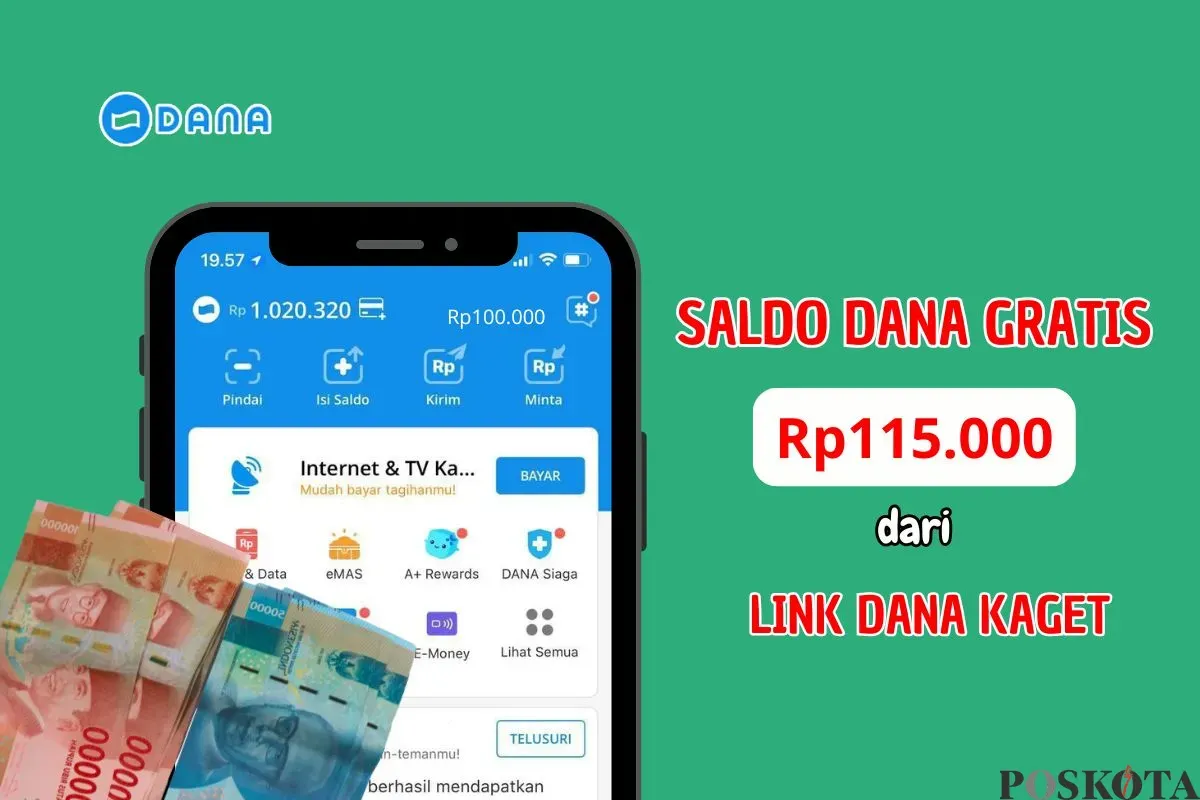 Berikut ini cara klaim saldo DANA gratis hingga Rp115.000 dari link DANA kaget hari ini. (Sumber: Poskota/Iko Sara Hosa)