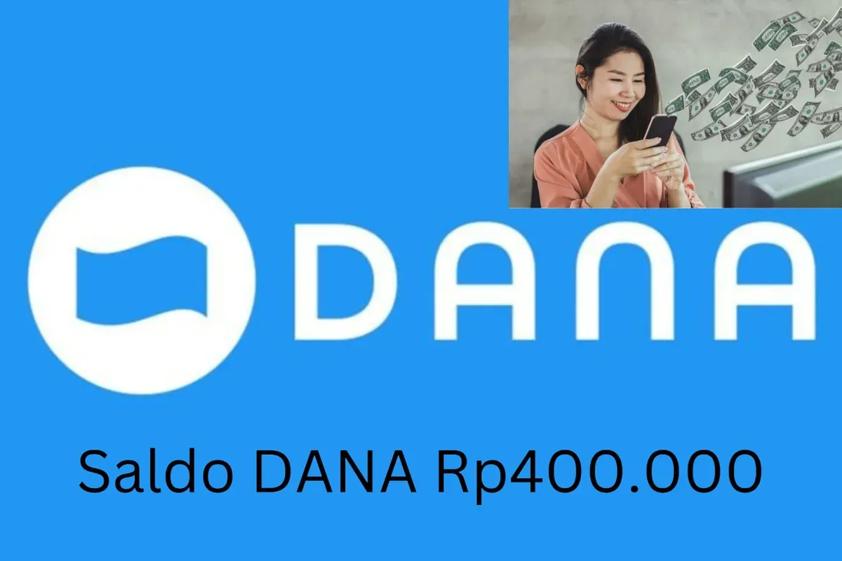 Saldo DANA Rp400.000 bisa Anda raih dari aplikasi penghasil uang terbaik 2025. (Sumber: Poskota/Gabriel Omar Batistuta)