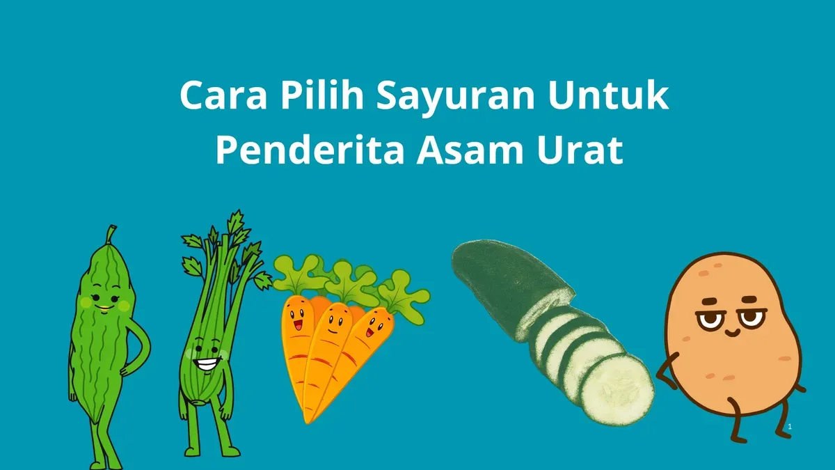 Cara memilih sayuran yang bisa dikonsumsi bagi penderita asam urat. (Canva)