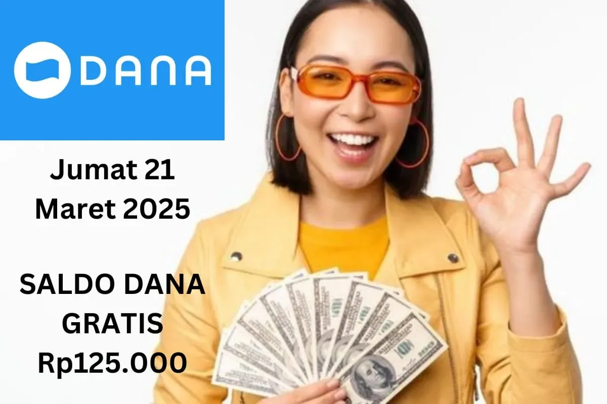 Saldo DANA gratis Rp125.000 masuk ke nomor HP dompet elektronik Anda hari ini Jumat 21 Maret 2025. (Sumber: Poskota/Gabriel Omar Batistuta)