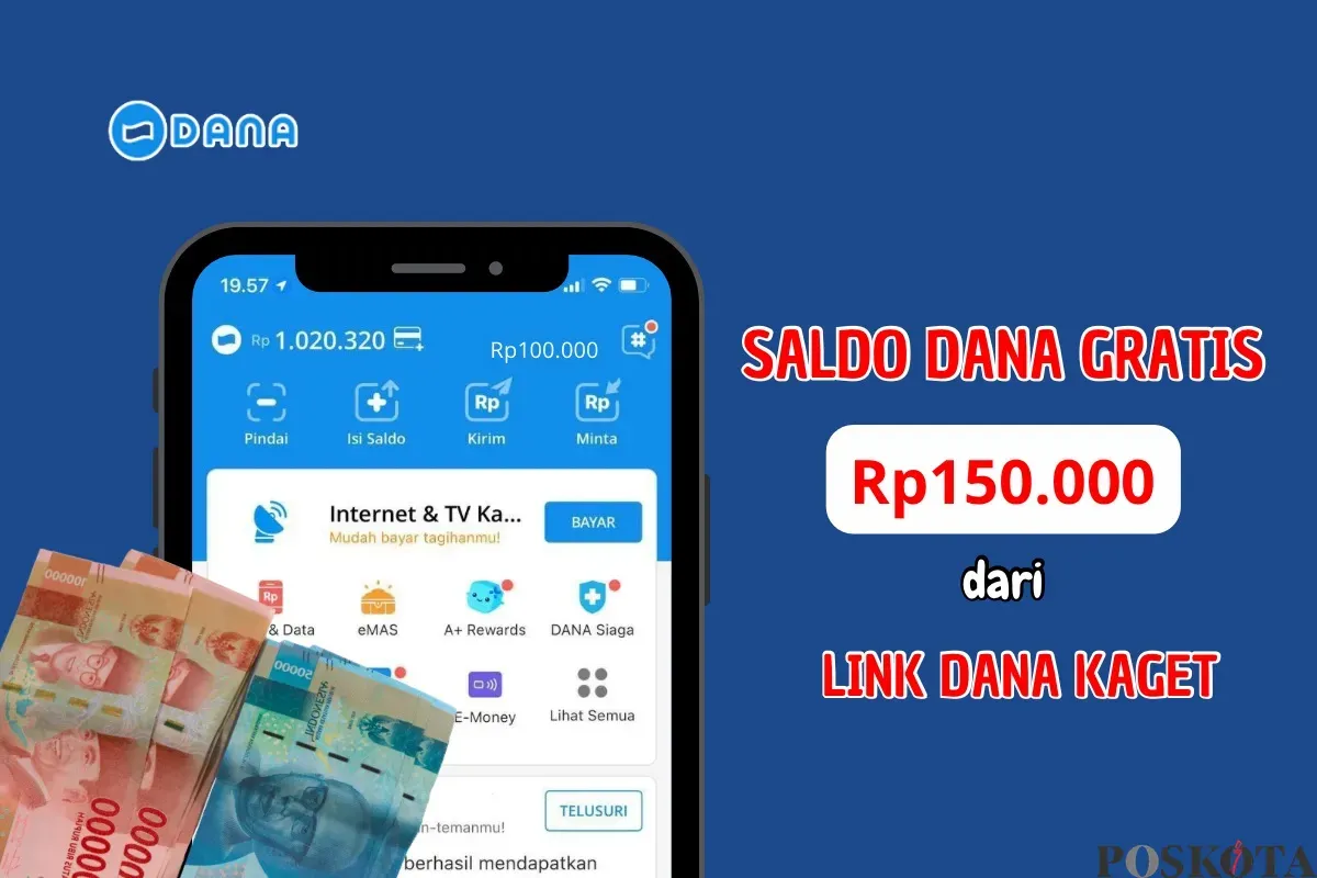 Berikut cara klaim saldo DANA gratis hingga Rp150.000 dari link DANA kaget hari ini. (Sumber: Poskota/Iko Sara Hosa)