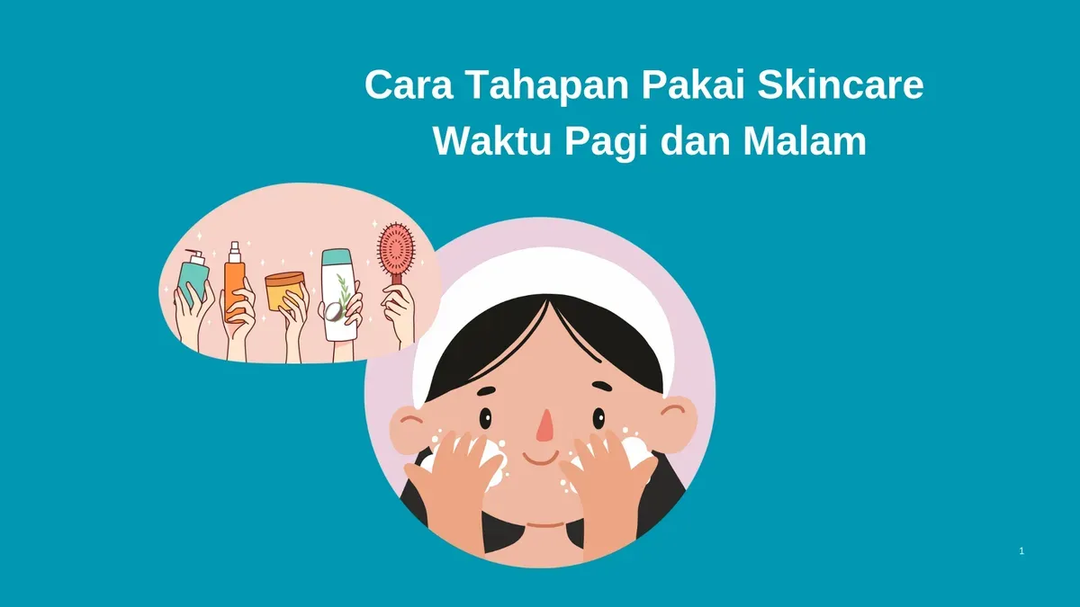 Cara tahapan pakai skincare waktu pagi dan malam hari. (Canva)