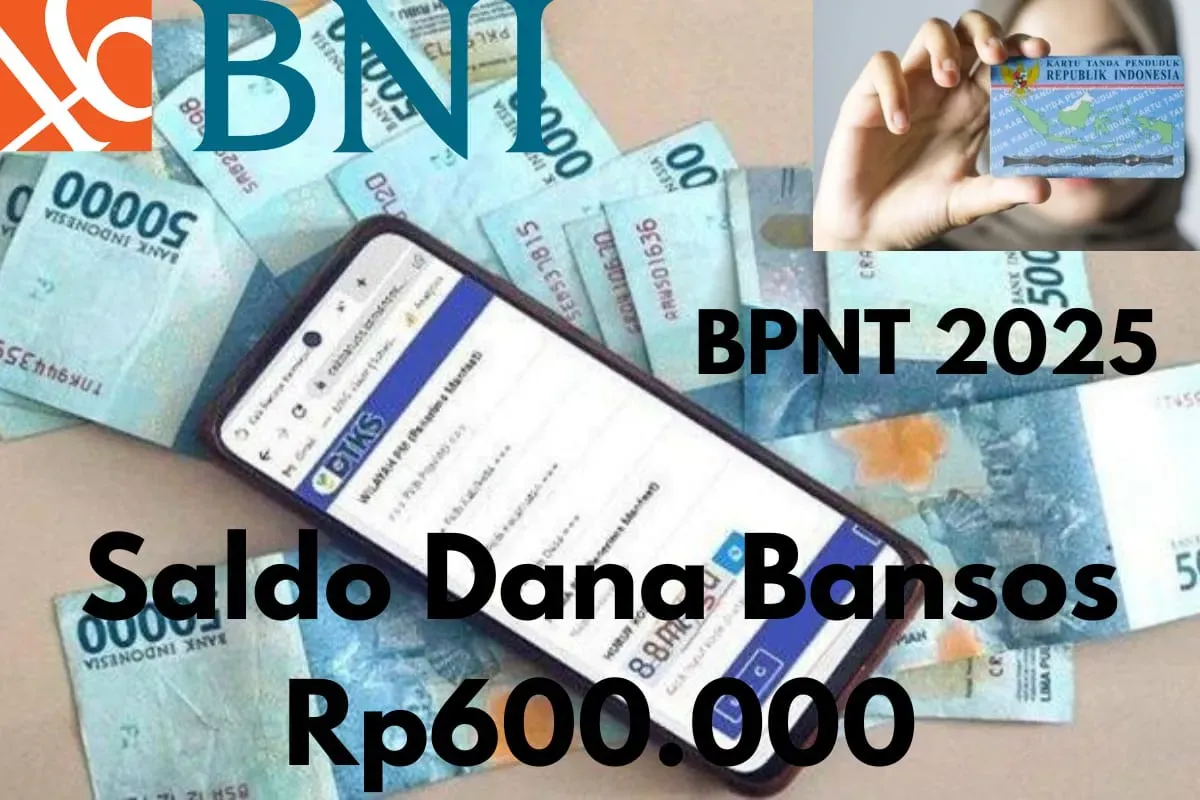 NIK e-KTP atas nama Anda terima saldo dana bansos Rp600.000 dari subsidi BPNT 2025 via Rekening BNI. (Sumber: Poskota/Gabriel Omar Batistuta)