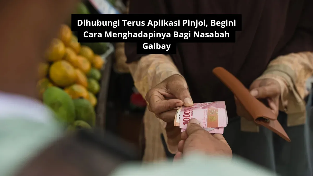 Cara menghadapi aplikasi pinjol yang terus menerus menelepon nasabah galbay pinjolnya. (Canva)