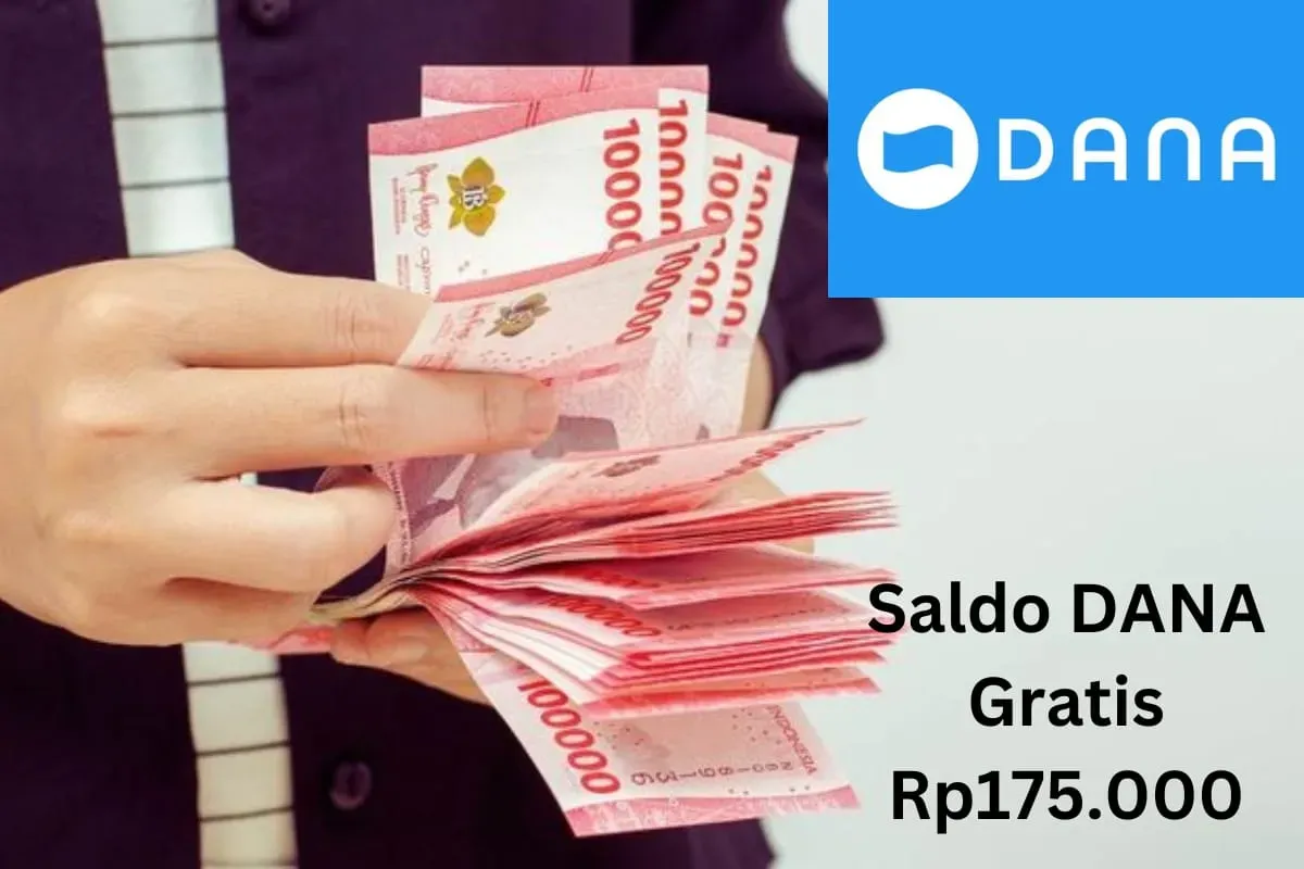 Anda bisa mendapatkan saldo DANA gratis Rp175.000 masuk ke dompet elektronik. (Sumber: Poskota/Gabriel Omar Batistuta)