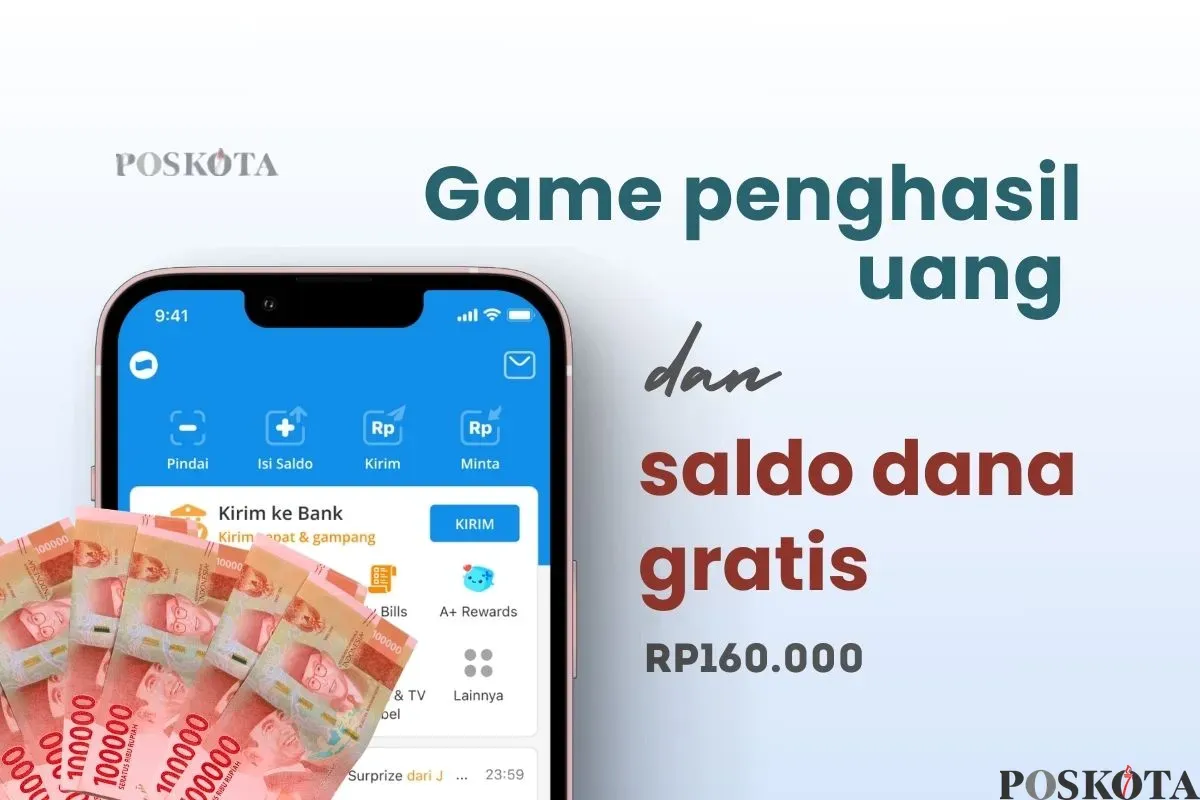 Klaim saldo DANA gratis Rp160.000 dari game penghasil uang. (Sumber: Poskota/Della Amelia)