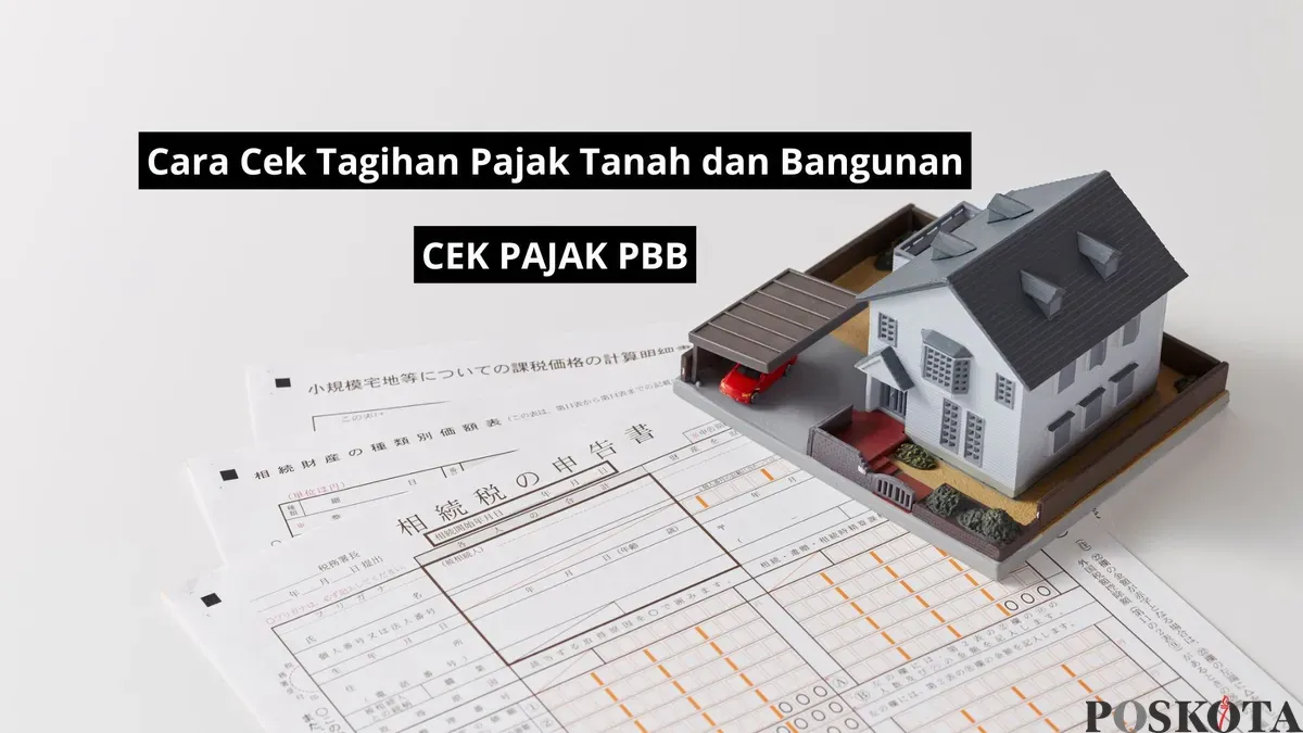 Cara cek pajak tanah dan bangunan, cek pajak PBB. (Canva/ilustrasi)