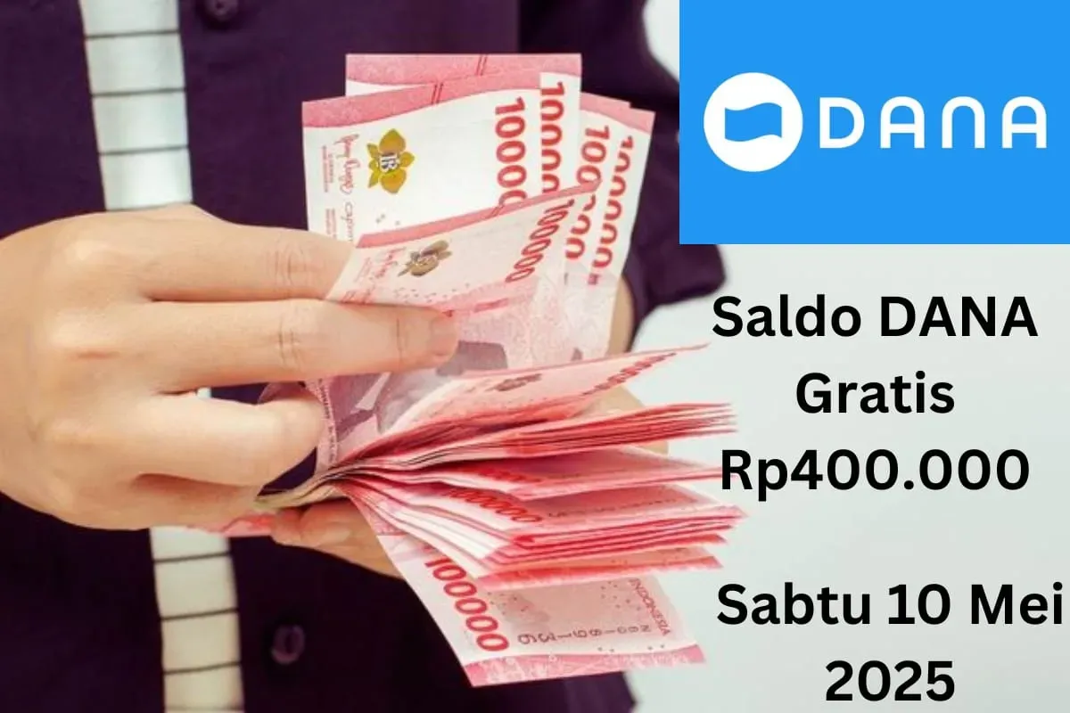 Selamat Anda bisa klaim saldo DANA gratis Rp400.000 cair ke dompet elektronik Sabtu 10 Mei 2025. (Sumber: Poskota/Gabriel Omar Batistuta)