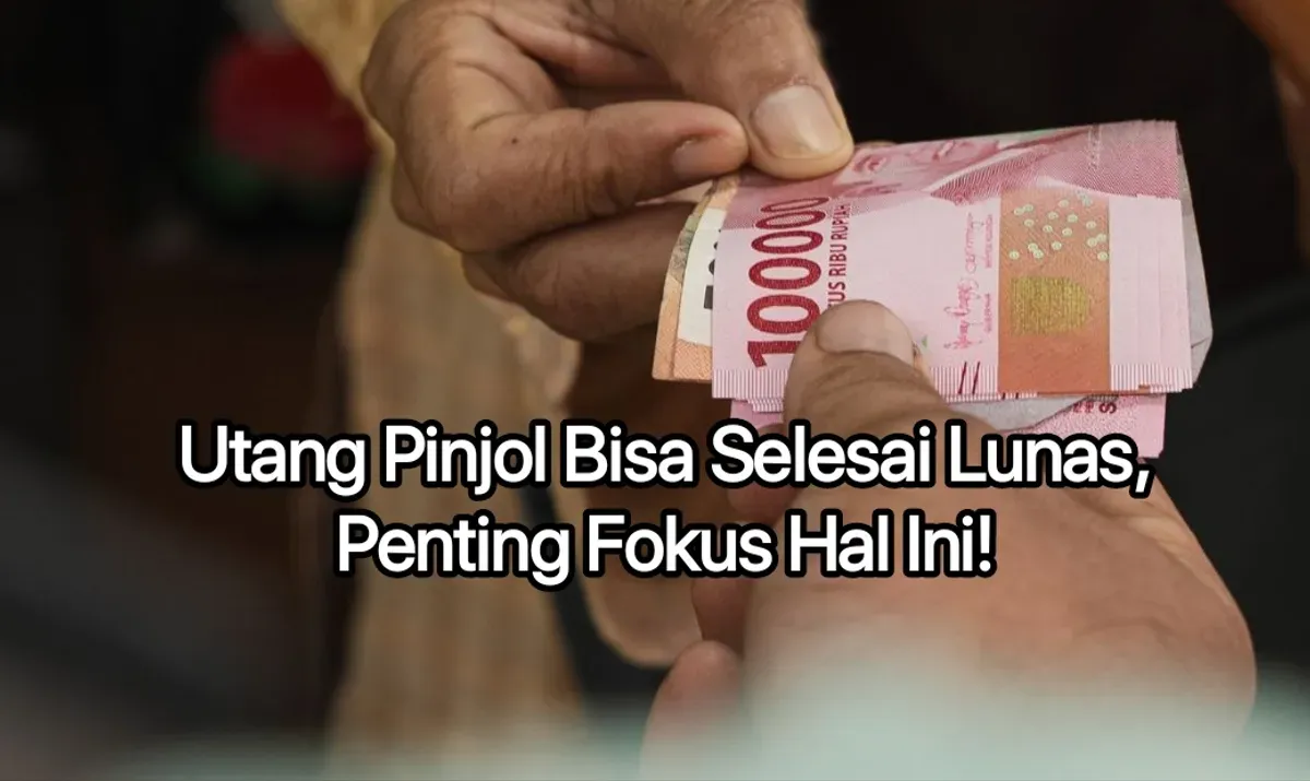 Cara melunasi utang pinjol bagi nasabah terlilit dan galbay utang pinjolnya. (Canva)