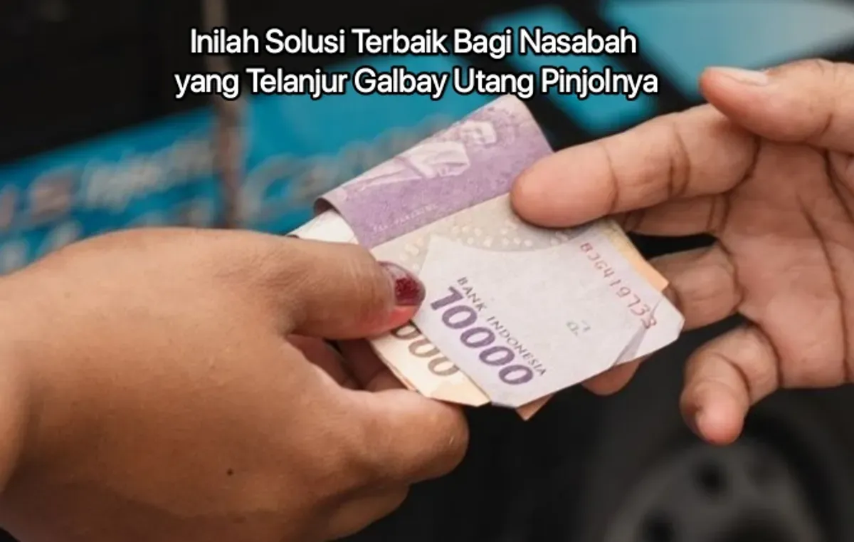 Solusi terbaik bagi nasabah yang galbay utang pinjolnya. (Canva)
