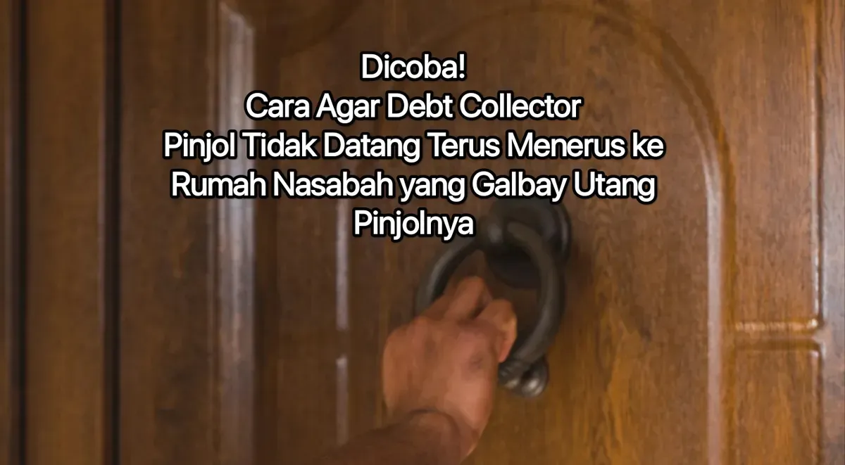 Cara agar DC pinjol tidak datang terus menerus ke rumah nasabah yang galbay pinjol. (Canva)