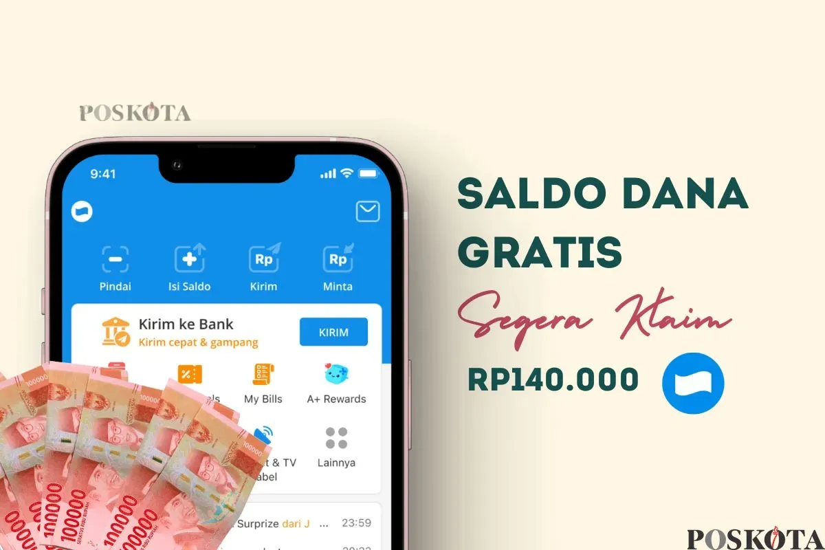 Klaim saldo DANA gratis Rp140.000 dari fitur resmi. (Sumber: Poskota/Della Amelia)