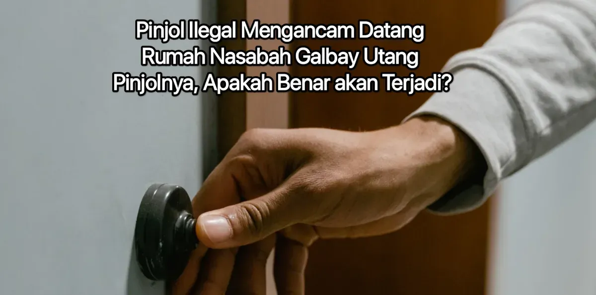 Apakah bisa terjadi pinjol ilegal bisa datang ke rumah nasabah yang galbay pinjol?. (Canva)