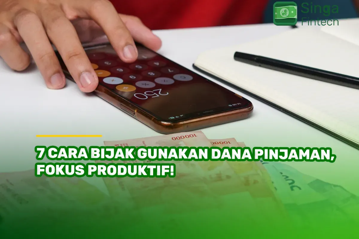 Ilustrasi cara bijak menggunakan dana pinjol legal. (Sumber: Singa Fintech)