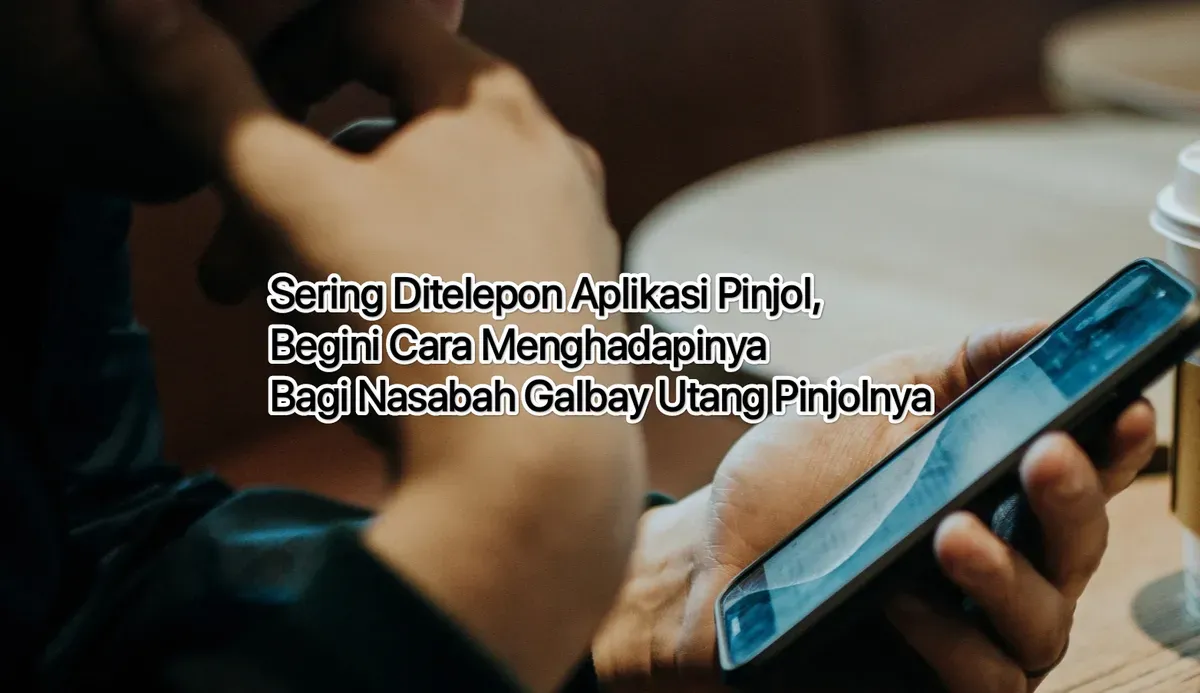 Dapat terus menerus ditelepon oleh pihak aplikasi pinjol, begini cara menghadapinya. (Canva)