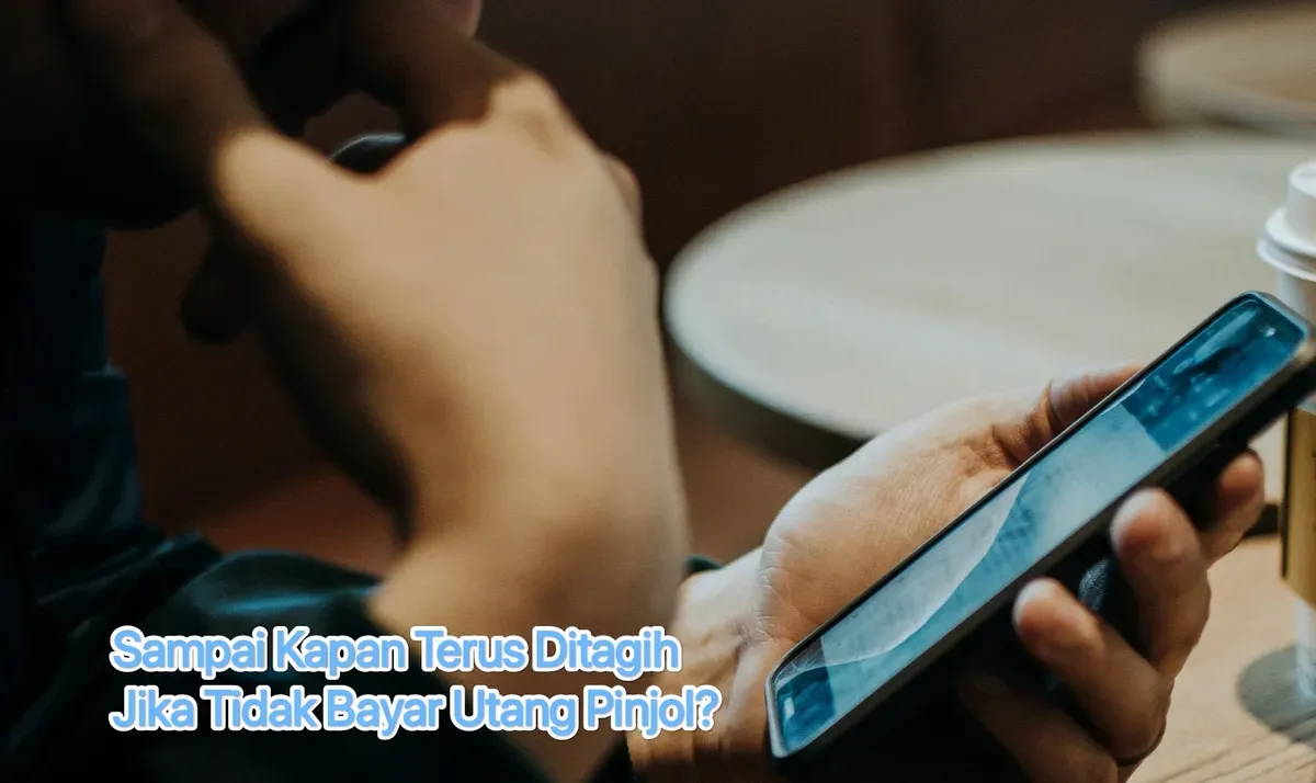 Sampai kapan ditagih terus jika nasabah galbay utang pinjolnya. (Canva)