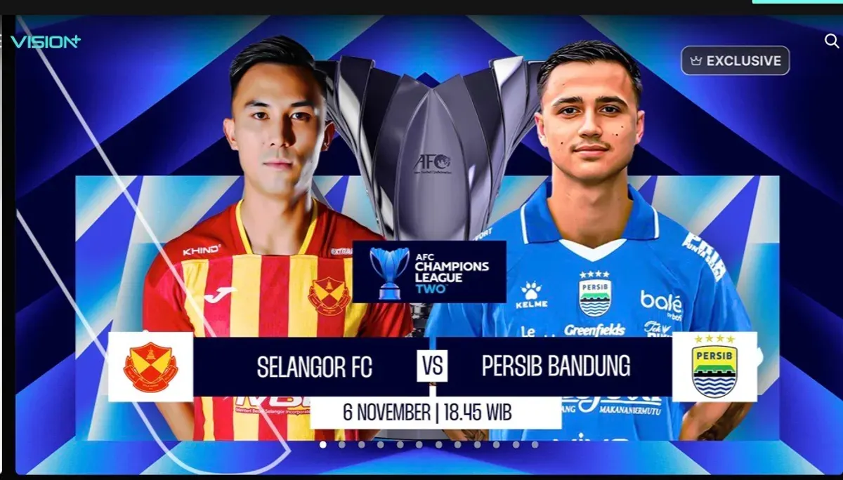 Link untuk nonton live streaming Selangor FC vs Persib Bandung di ACL Two 2025/2026 (Sumber: Vision+)