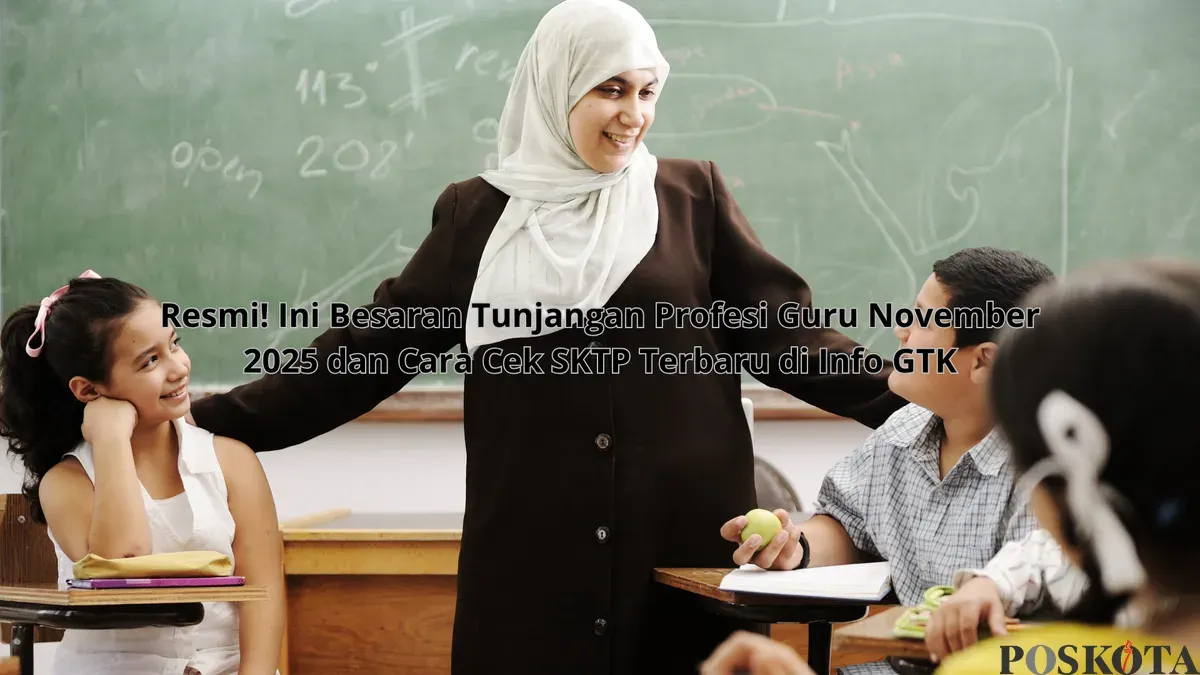 Besaran dan Mekanisme Pencairan Tunjangan Profesi Guru (TPG) Triwulan IV November 2025 (Sumber: Poskota/Yusuf Sidiq)