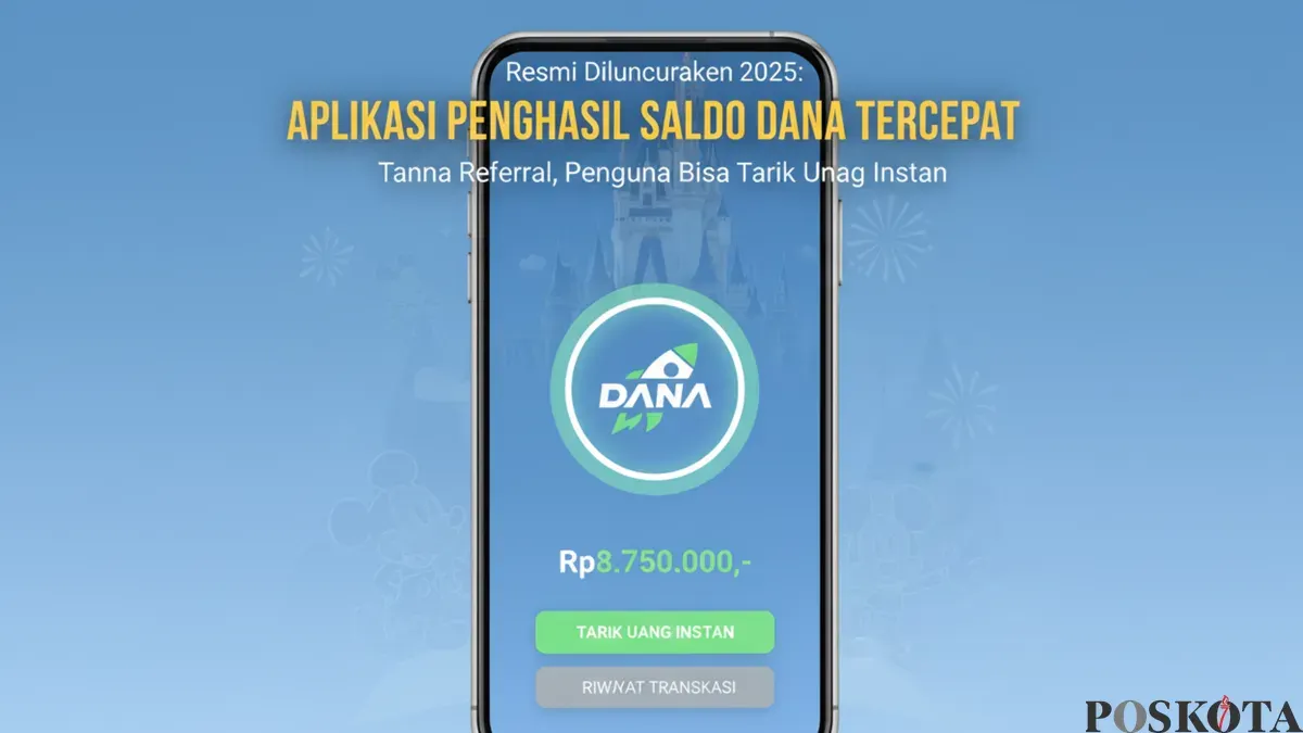 Trend Baru 2025! Aplikasi Penghasil Saldo Dana Tercepat Tanpa Mengajak Teman, Bukti Pembayaran Sudah Beredar (Sumber: Poskota/Yusuf Sidiq)