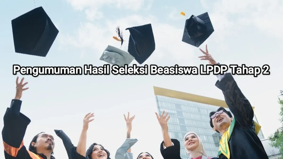 Link pengumuman hasil seleksi beasiswa LPDP tahap 2 tahun 2025. (Sumber: LPDP)