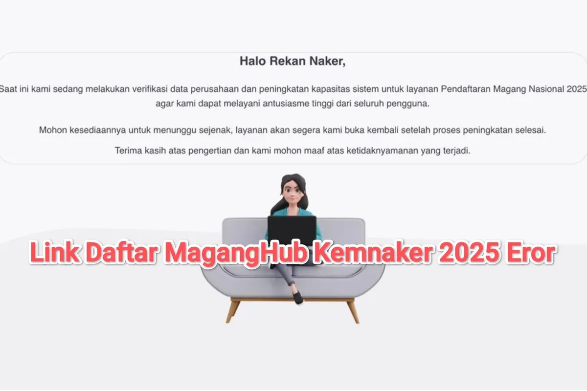 Link pendaftaran MagangHub Kemnaker 2025 eror. (Sumber: Website MagangHub Kemnaker)