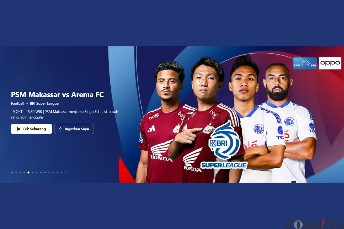 LINK LIVE STREAMING PSM Makassar vs Arema FC BRI Super League Hari Ini Minggu 19 Oktober 2025 (Sumber: Vidio/Vidio.com)