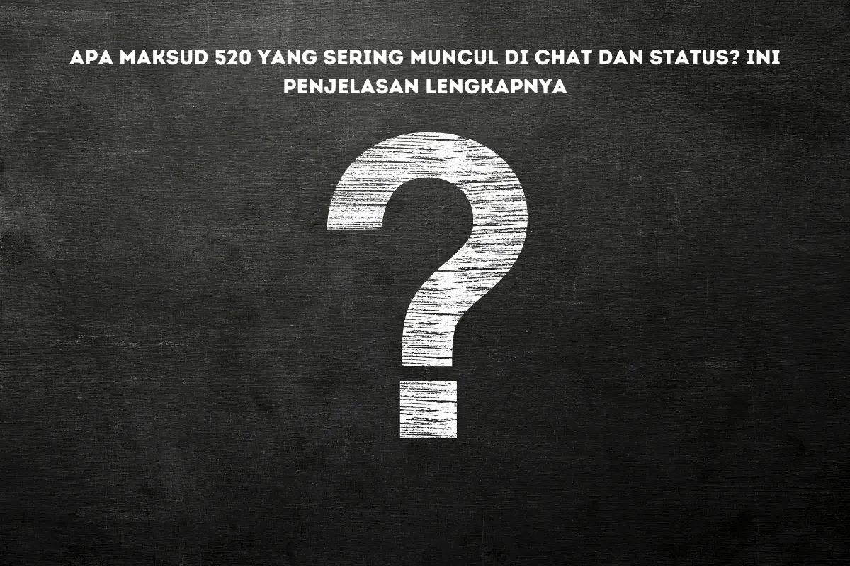 520, kode cinta dari bahasa Mandarin yang kini mendunia lewat TikTok dan Instagram, melampaui sekadar angka biasa.