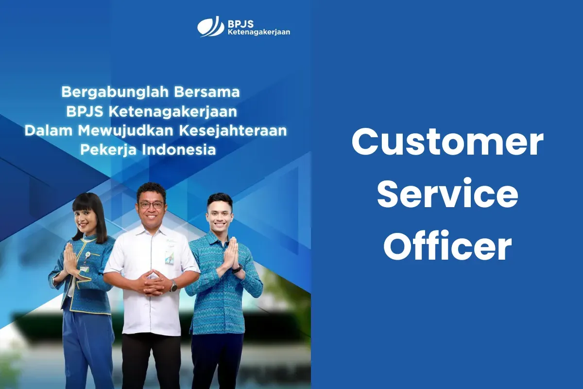 Loker BPJS Ketenagakerjaan 2025 Posisi Customer Service Officer, Cek Tugas dan Syaratnya di Sini (Sumber: Instagram/bpjs.ketenagakerjaan)