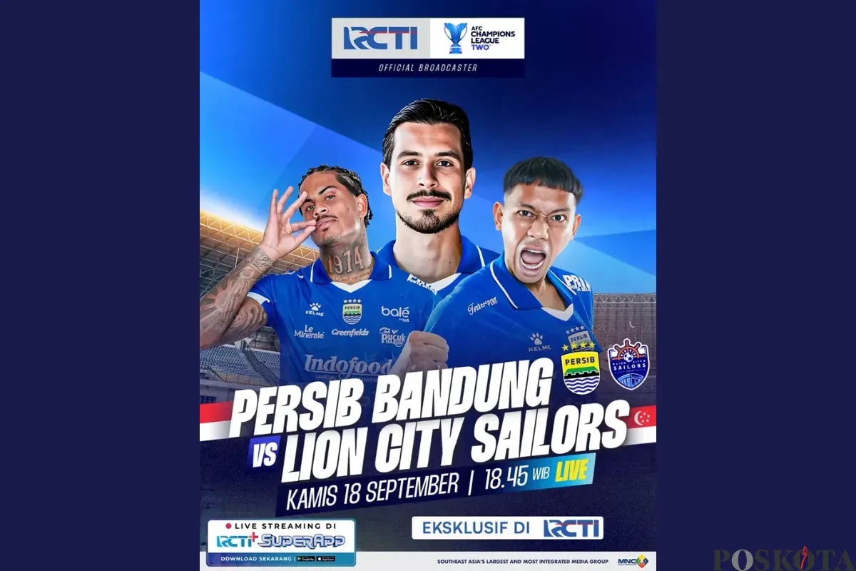 Jadwal Pertandingan Persib Bandung vs Lion City Sailors Live di RCTI (Sumber: Instagram/rctisports)