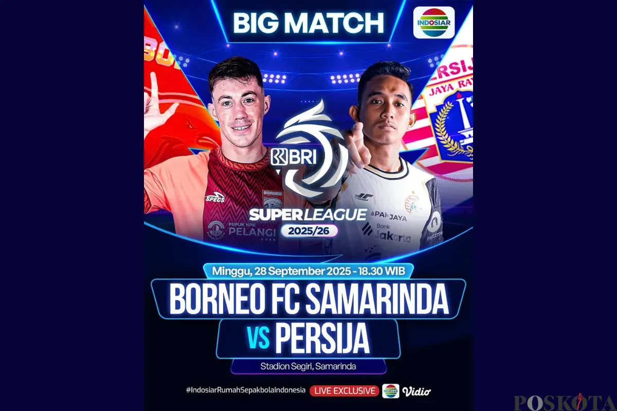 LINK LIVE STREAMING Borneo FC vs Persija Jakarta Hari Ini 28 September 2025 Kick Off Pukul 19.00 WIB di Indosiar (Sumber: Instagram/sports.indosiar/Edited Muhammad Ibrahim)