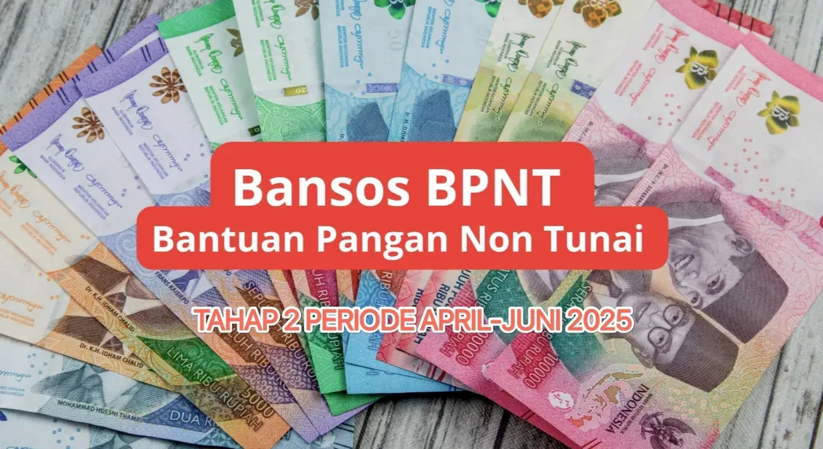 Bansos BPNT tahap 2 periode April-Juni 2025 segera cair kepada KPM yang sudah terdata di DTSEN. (Canva)