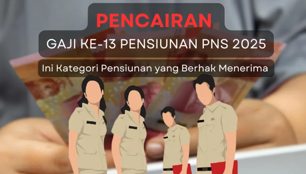 Ini syarat dan kategori pensiunan yang dapat menerima gaji ke-13 tahun 2025. (Sumber: Poskota/Aldi Harlanda Irawan)