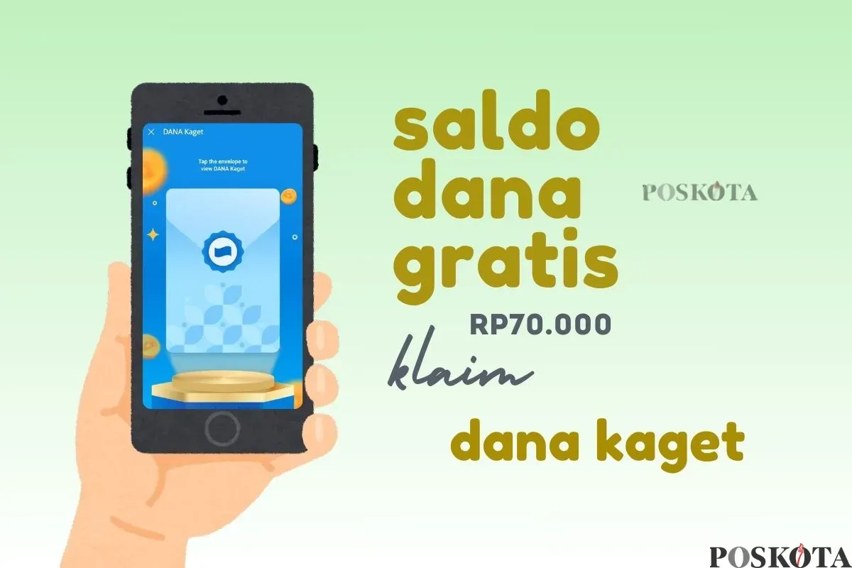 Klaim saldo DANA gratis Rp70.000 dari link DANA Kaget. (Sumber: Poskota/Della Amelia)