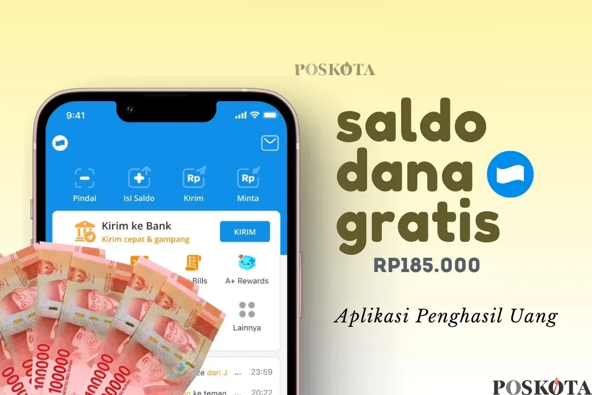 Klaim saldo DANA gratis Rp185.000 dari aplikasi penghasil uang. (Sumber: Poskota/Della Amelia)