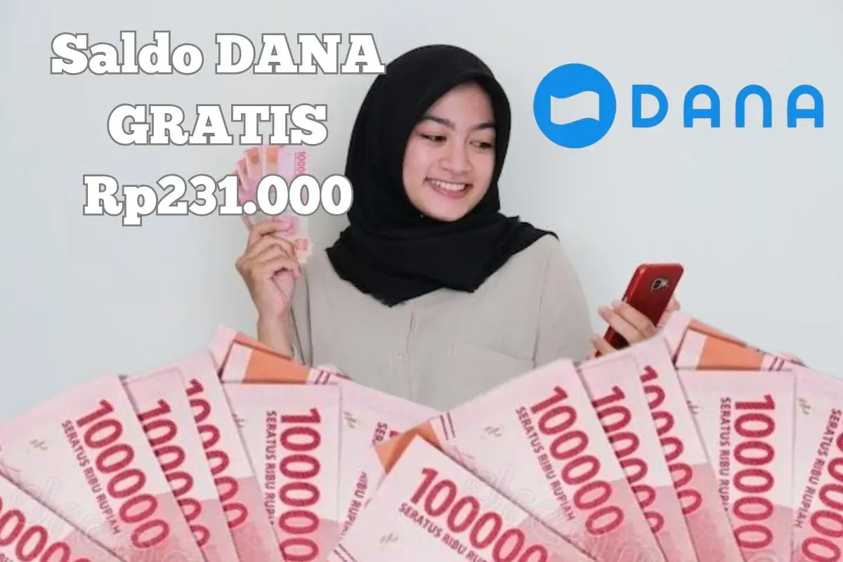 Cairkan saldo DANA gratis Rp231.000 dengan satu kali klik. (Sumber: Poskota/Syania Nurul Lita Baikuni)