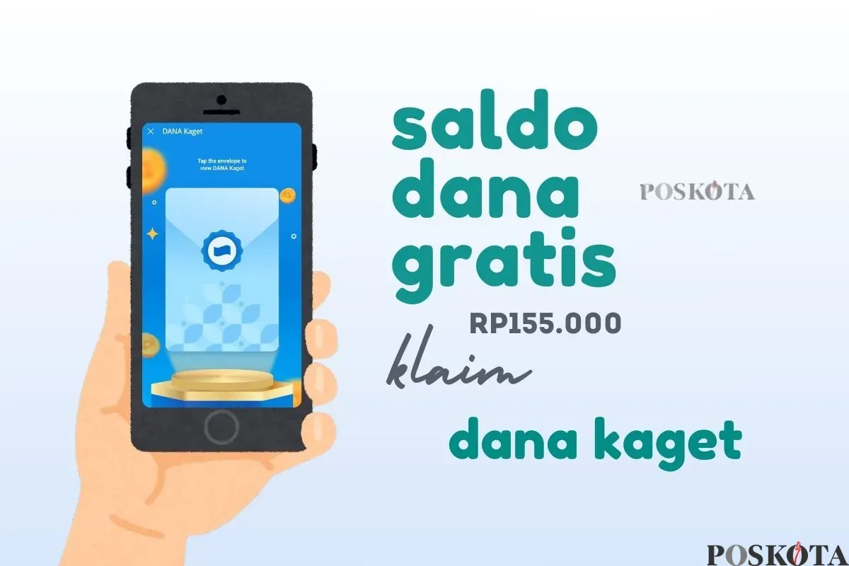 Klaim saldo DANA gratis Rp155.000 dari link DANA Kaget. (Sumber: Poskota/Della Amelia)