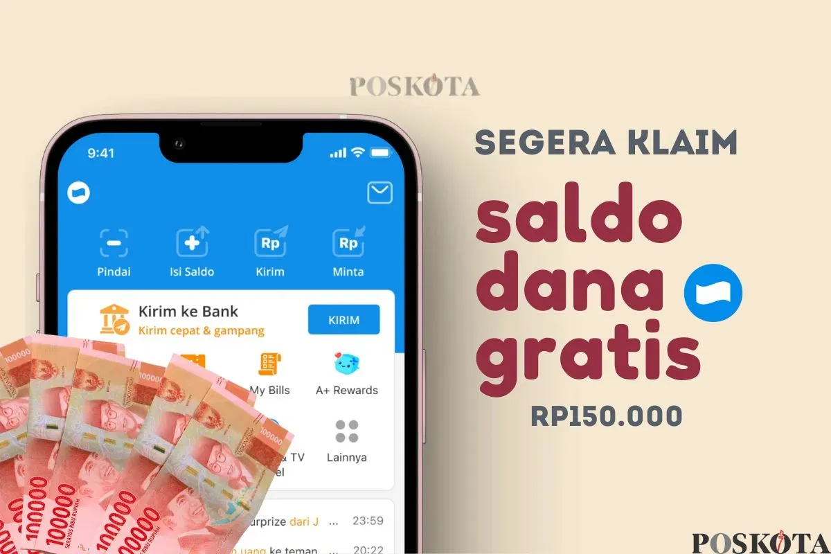 Klaim saldo DANA gratis Rp150.000 ke dompet elektronik. (Sumber: Poskota/Della Amelia)