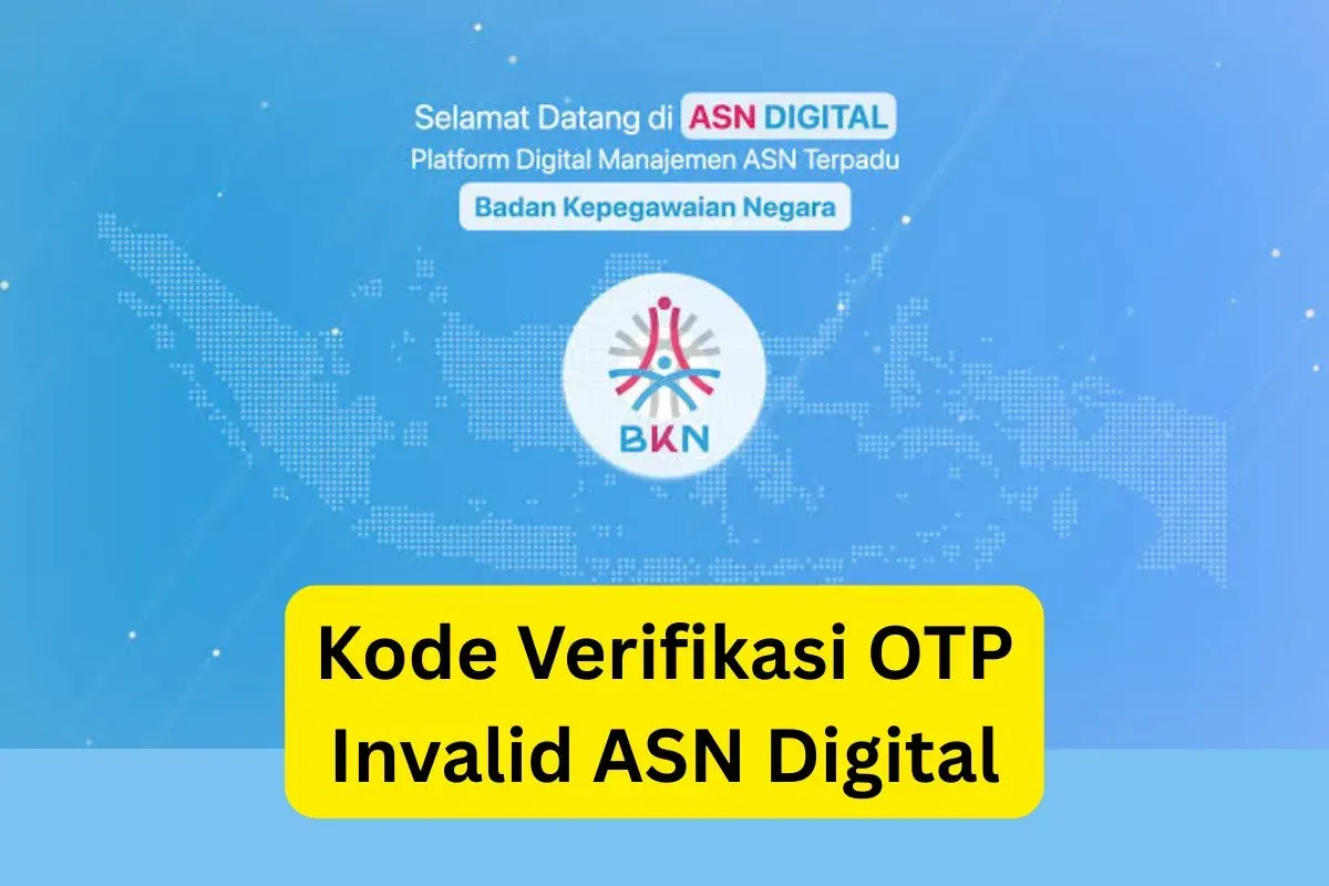 Kode OTP invalid terus di ASN Digital? Simak solusinya. (Sumber: Poskota/Faiz)