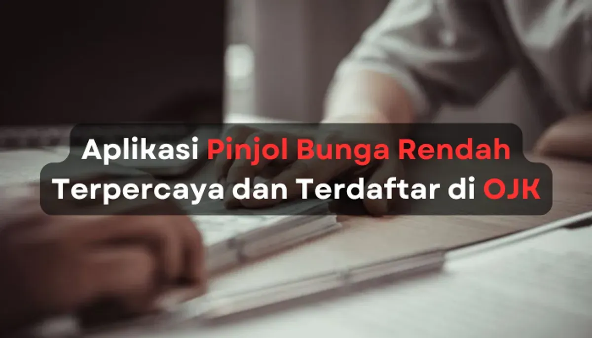 Daftar pinjaman online bunga rendah terdaftar OJK 2025. Proses mudah, limit hingga ratusan juta, dan cicilan ringan. (Sumber: Pinterest/About Insider)